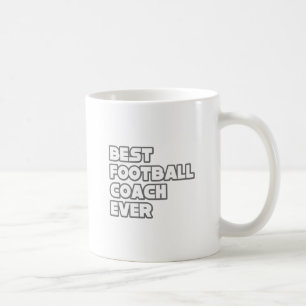 Best Football Coach Ever Coffee Mug