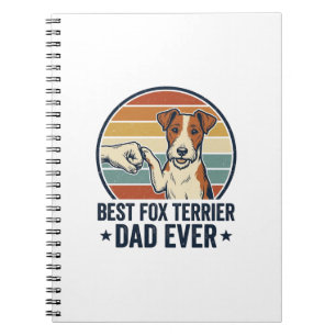 Best Fox Terrier Dad Ever Vintage Dog Lover Shirt_ Notebook