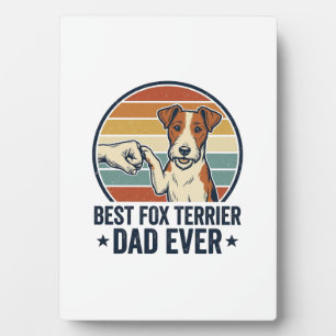 Best Fox Terrier Dad Ever Vintage Dog Lover Shirt_ Plaque