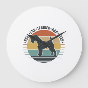 Best Fox Terrier Dad Ever Vintage Dog Shirt_1 Large Clock