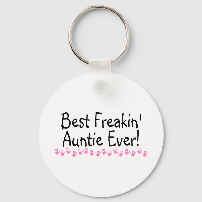 Best Freakin Auntie Ever Keychain (Front)