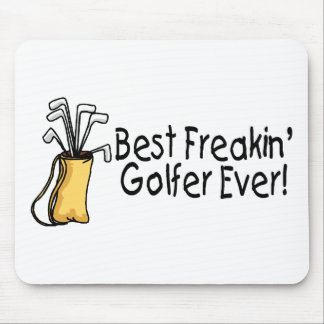 Best Freakin Golfer Ever 2 Mouse Pad