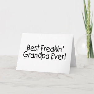 Best Freakin Grandpa Ever 2 Card