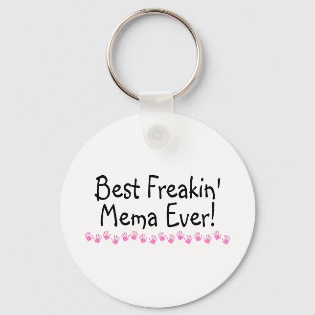 Best Freakin Mema Ever Keychain (Front)