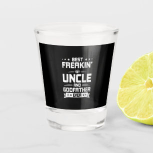 Best Freakin Uncle And Godfather Famliy Gifts Shot Glass