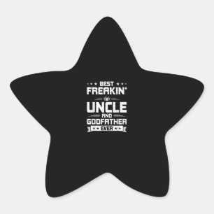 Best Freakin Uncle And Godfather   Famliy Gifts Star Sticker