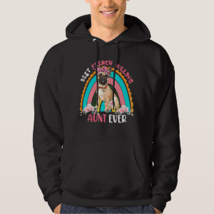 Best French Bulldog Aunt Ever Cute Rainbow Flowers Hoodie