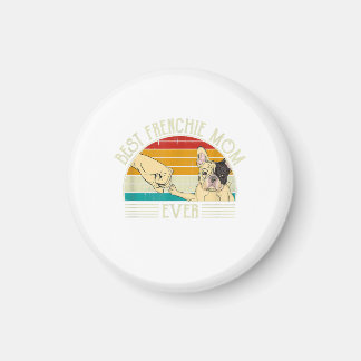 Best French Bulldog Mom Ever Gift For Dog Lover Magnet