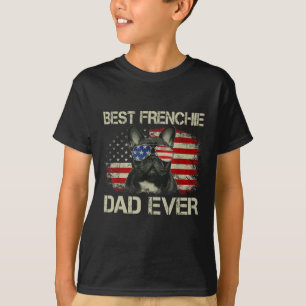 Best Frenchie Dad Ever Bulldog American Flag Gift T-Shirt