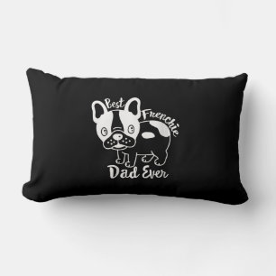 Best Frenchie Dad Ever French Bulldog Gift Lumbar Pillow