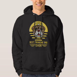 Best Frenchie Dad Ever French Bulldog Lovers Hoodie