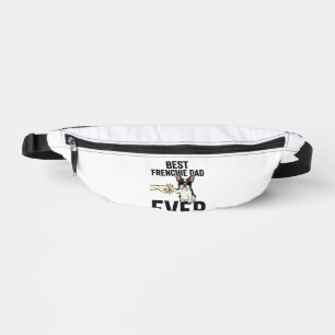Best Frenchie Dad Ever Funny Bulldog Shirt Design_ Fanny Pack