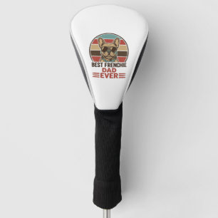 Best Frenchie Dad Ever Vintage Bulldog Shirt_1 Golf Head Cover