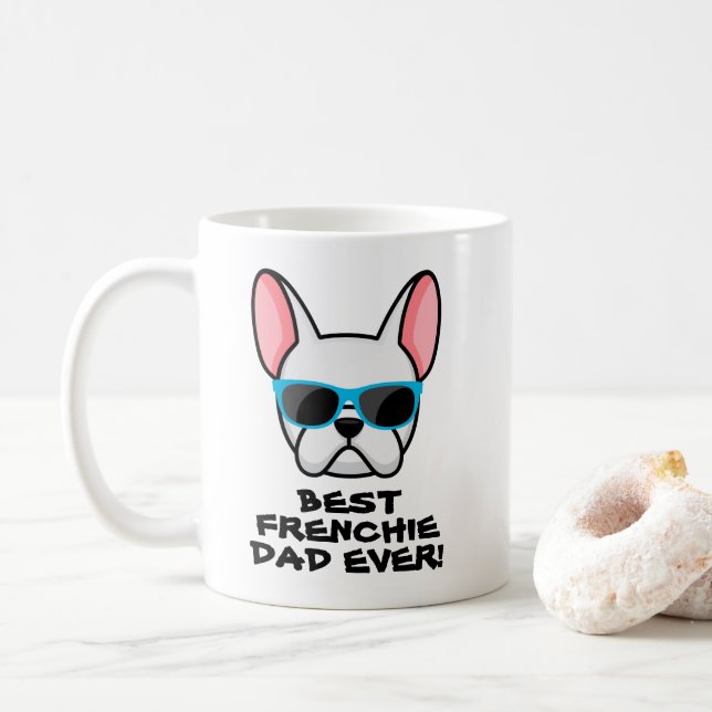 Best Frenchie Dad Father's Day White Frenchie Coffee Mug (With Donut)