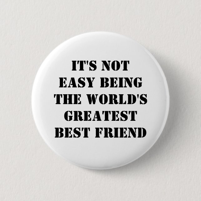 Best Friend 2 Inch Round Button (Front)