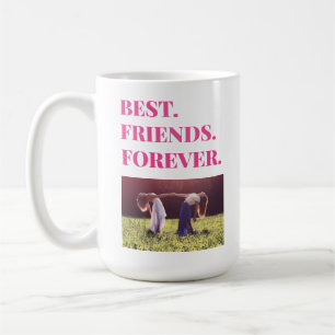 Best Friend BFF Bestie Photo Coffee Mug