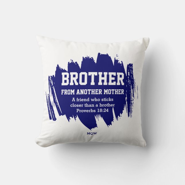 Best Friend BROTHER FROM ANOTHER MOTHER Christian Throw Pillow (Front)