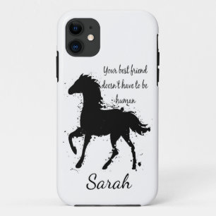 Best Friend Doesn't have to be Human Horse Quote iPhone 11 Case