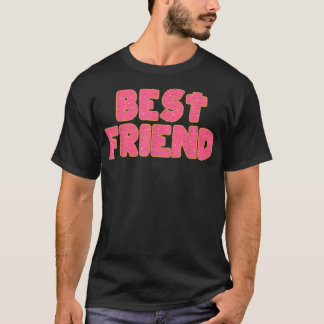 Best Friend Doughnut BFF Doughnut Lover Party  T-Shirt