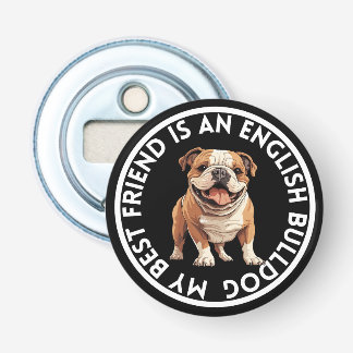 Best Friend English Bulldog Bottle Opener