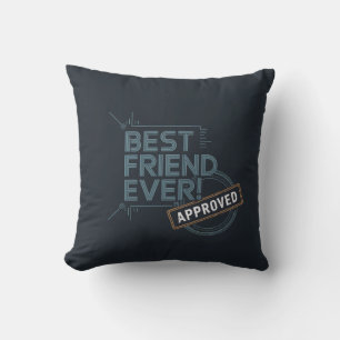 Best Friend Ever Approved text design Throw Pillow