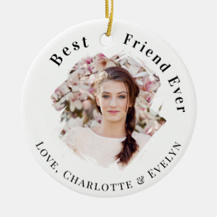 Best Friend Ever Photo Ceramic Ornament