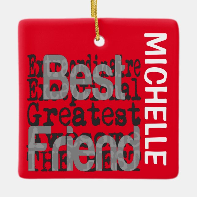 Best Friend Extraordinaire CUSTOM Ceramic Ornament (Front)