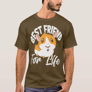 Best Friend For Life Guinea Pigs Cute Guinea Pig L T-Shirt