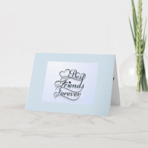 "BEST FRIEND FOREVER" ON "YOUR BIRTHDAY" CARD