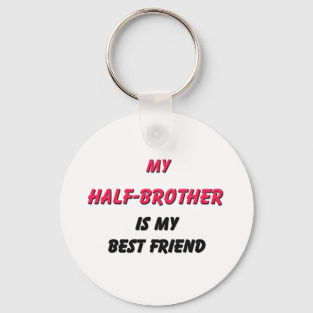 Best Friend Half-Brother Keychain (Front)