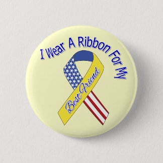 Best Friend - I Wear A Ribbon Military Patriotic 2 Inch Round Button
