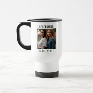 Best Friend in the World Custom Photo Travel Mug