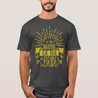 Best Friend Maid Of Honour Of The Bride T-Shirt