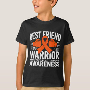 Best Friend Of A Warrior Multiple Sclerosis Awaren T-Shirt