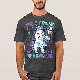 Best Friend of the Birthday Girl Flossing Unicorn  T-Shirt