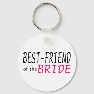 Best Friend Of The Bride Keychain