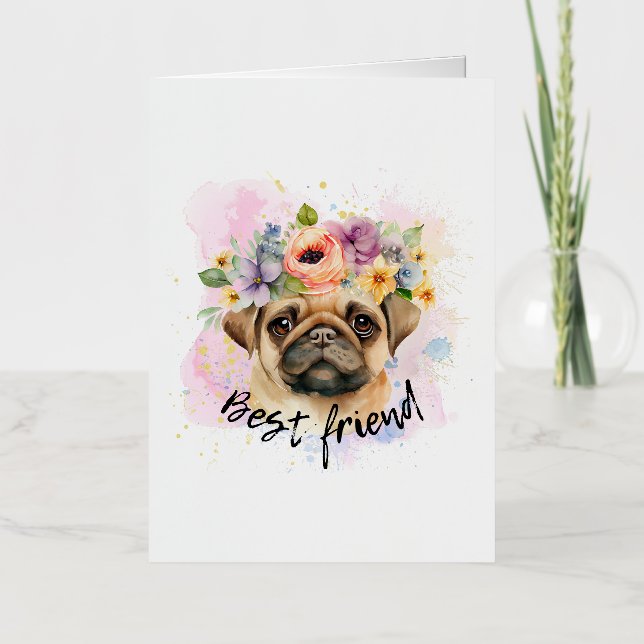 Best friend pug for dogs and pugs lover foil greeting card (Front)