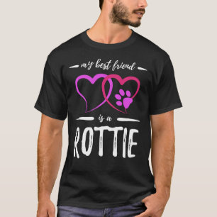 Best Friend Rottie Dog Rottweiler Dog Mom T-Shirt