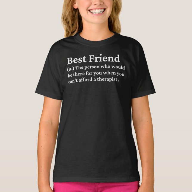 Best Friend T-Shirt (Front)