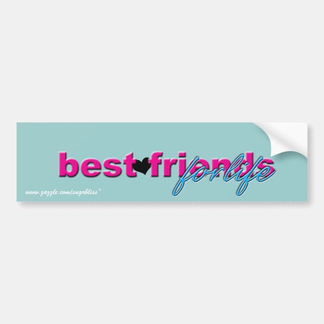 "Best Friends for Life" Bumper Sticker (Front)