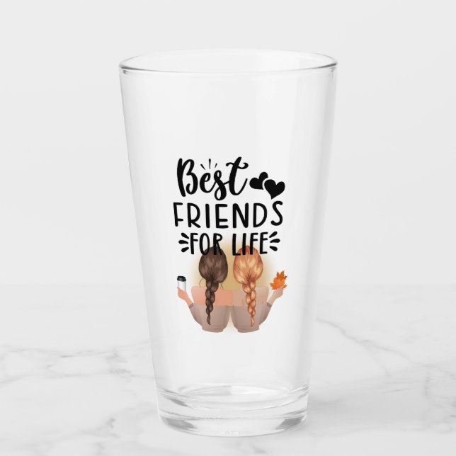 Best Friends For Life  Glass (Front)