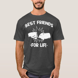 Best Friends For Life Guinea Pig Hamster Pet Lover T-Shirt