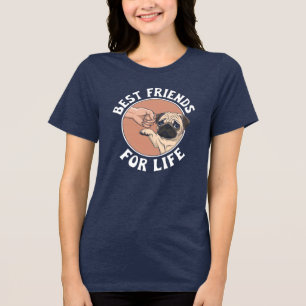 Best Friends for Life T-Shirt Human & Pug Puppy Tri-Blend Shirt