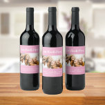 Best friends forever besties pink photo wine label<br><div class="desc">A gift for your best friend(s) for birthdays,  Christmas or a special event. white text: Best Friends Forever,  written with a trendy hand lettered style script. Personalize and use your own horizontal photo and names. A chic pink background.</div>