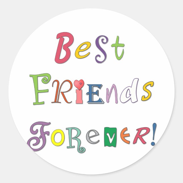Best Friends Forever Classic Round Sticker (Front)