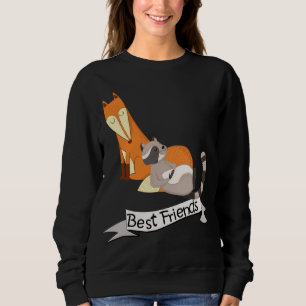 Best Friends - Fox and Raccoon cute animals Sweatshirt