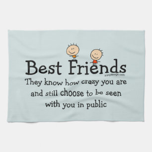 Best Friends Funny Saying Kitchen Towel
