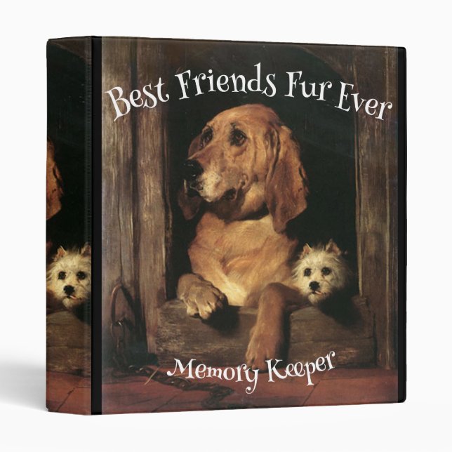 Best friends fur ever Dog print 3 Ring Binder (Front/Spine)
