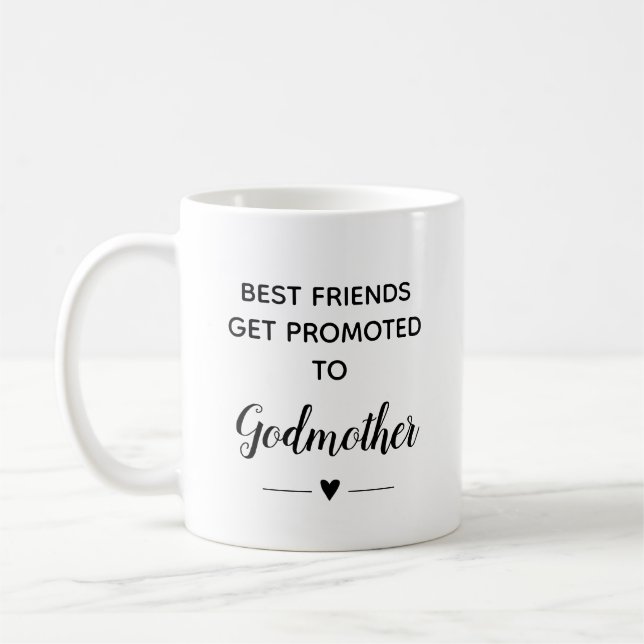Best Friends Get Promoted To Godmother Proposal Coffee Mug (Left)