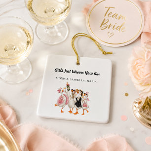 Best Friends Goose Girls just Wanna Have Fun Ceramic Ornament
